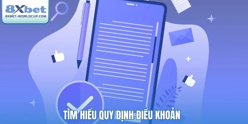 Tìm hiểu quy định điều khoản
